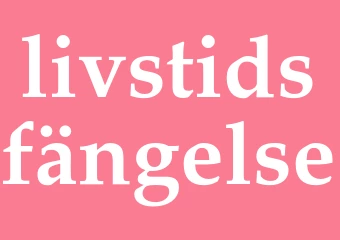 Synonym livstidsfängelse
