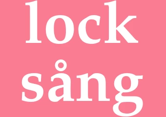Synonym locksång