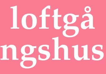 Synonym loftgångshus