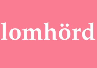 Synonym lomhörd
