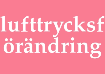 Synonym lufttrycksförändring