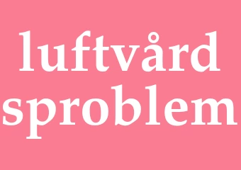 Synonym luftvårdsproblem