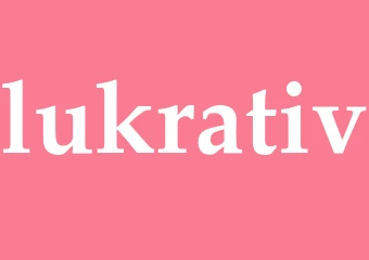 Synonym lukrativ