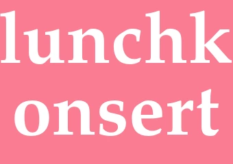 Synonym lunchkonsert