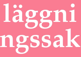 Synonym läggningssak