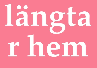Synonym längtar hem