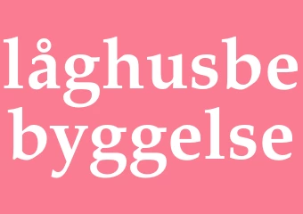 Synonym låghusbebyggelse