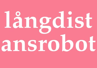 Synonym långdistansrobot