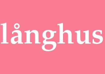 Synonym långhus