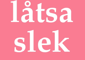 Synonym låtsaslek