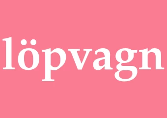 Synonym löpvagn