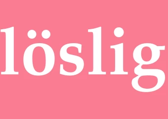Synonym löslig