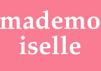 Synonym mademoiselle