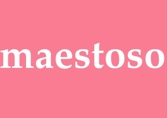 Synonym maestoso