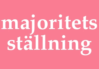 Synonym majoritetsställning