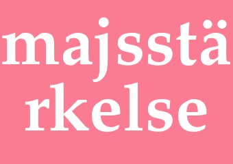 Synonym majsstärkelse