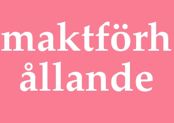 Synonym maktförhållande