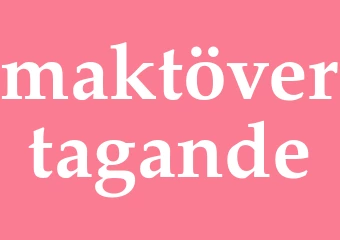 Synonym maktövertagande