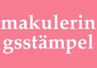 Synonym makuleringsstämpel