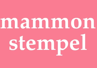 Synonym mammonstempel