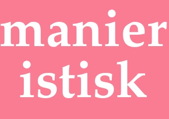 Synonym manieristisk
