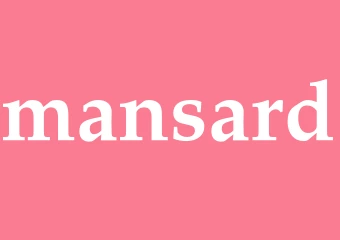 Synonym mansard