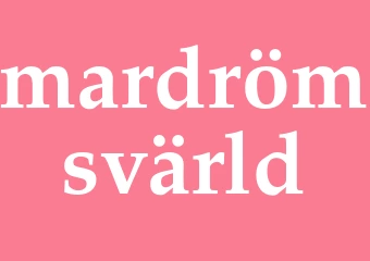 Synonym mardrömsvärld
