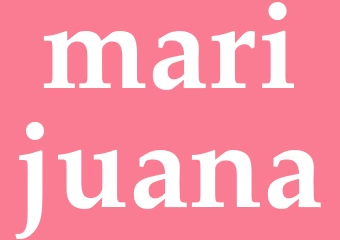 Synonym marijuana