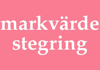 Synonym markvärdestegring