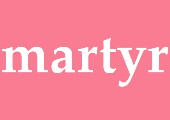 Synonym martyr