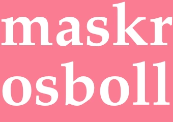 Synonym maskrosboll