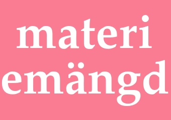 Synonym materiemängd