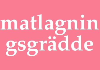 Synonym matlagningsgrädde