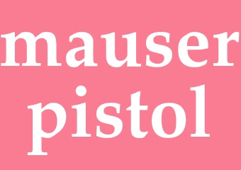 Synonym mauserpistol