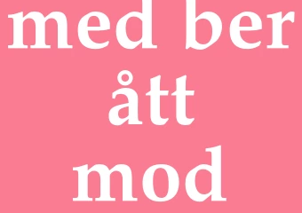 Synonym med berått mod