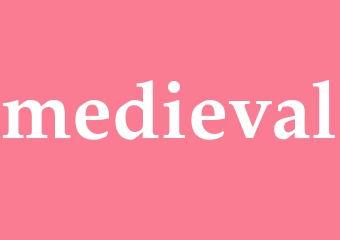 Synonym medieval