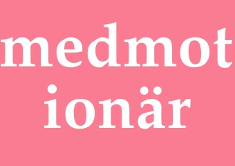 Synonym medmotionär