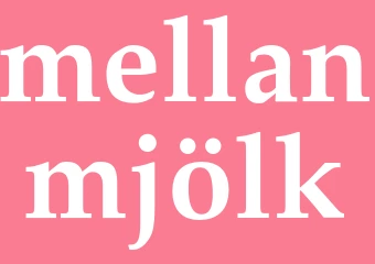Synonym mellanmjölk