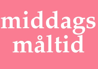 Synonym middagsmåltid