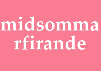 Synonym midsommarfirande