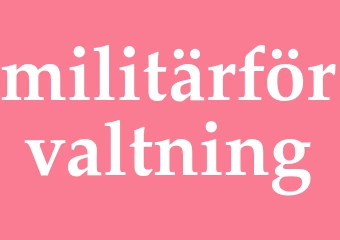 Synonym militärförvaltning