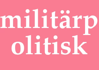 Synonym militärpolitisk