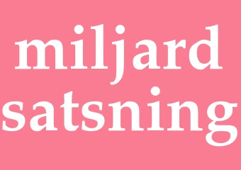 Synonym miljardsatsning