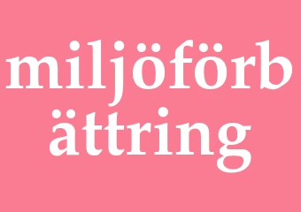 Synonym miljöförbättring