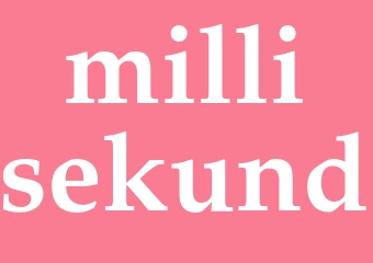 Synonym millisekund
