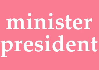 Synonym ministerpresident