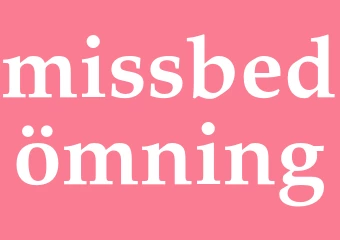 Synonym missbedömning