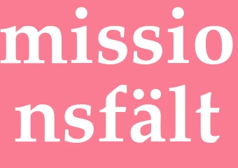 Synonym missionsfält