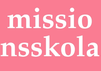 Synonym missionsskola