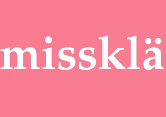 Synonym missklä